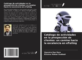 Catálogo de actividades en la prospección de clientes: un camino hacia la excelencia en eTailing