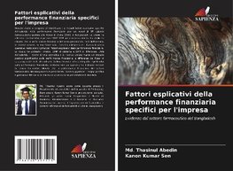 Fattori esplicativi della performance finanziaria specifici per l'impresa