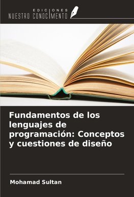 Fundamentos de los lenguajes de programación: Conceptos y cuestiones de diseño