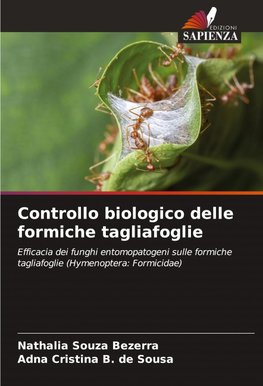 Controllo biologico delle formiche tagliafoglie