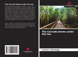 The Cerrado biome under the law