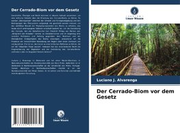 Der Cerrado-Biom vor dem Gesetz