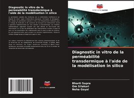 Diagnostic in vitro de la perméabilité transdermique à l'aide de la modélisation in silico