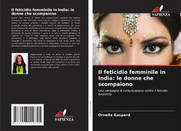 Il feticidio femminile in India: le donne che scompaiono