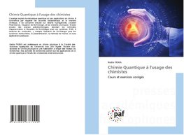 Chimie Quantique à l'usage des chimistes