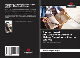 Evaluation of Occupational Safety in Urban Cleaning in Campo Grande