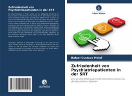 Zufriedenheit von Psychiatriepatienten in der SRT