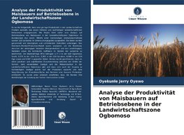 Analyse der Produktivität von Maisbauern auf Betriebsebene in der Landwirtschaftszone Ogbomoso