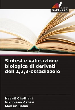 Sintesi e valutazione biologica di derivati dell'1,2,3-ossadiazolo