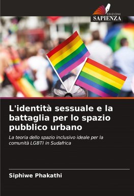 L'identità sessuale e la battaglia per lo spazio pubblico urbano