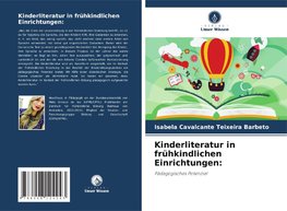 Kinderliteratur in frühkindlichen Einrichtungen: