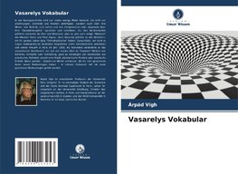 Vasarelys Vokabular