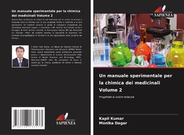 Un manuale sperimentale per la chimica dei medicinali Volume 2