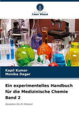 Ein experimentelles Handbuch für die Medizinische Chemie Band 2