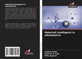 Materiali intelligenti in odontoiatria