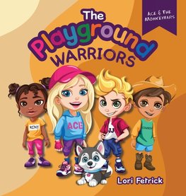 The Playground Warriors