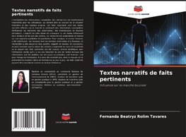 Textes narratifs de faits pertinents