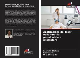 Applicazione dei laser nella terapia parodontale e implantare