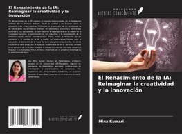 El Renacimiento de la IA: Reimaginar la creatividad y la innovación