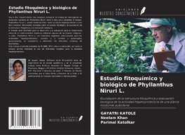 Estudio fitoquímico y biológico de Phyllanthus Niruri L.