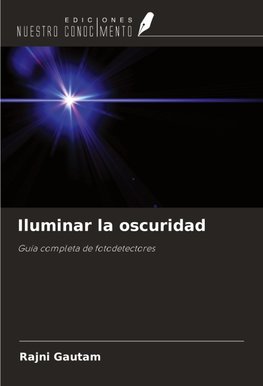 Iluminar la oscuridad