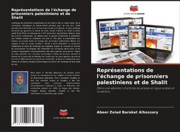 Représentations de l'échange de prisonniers palestiniens et de Shalit