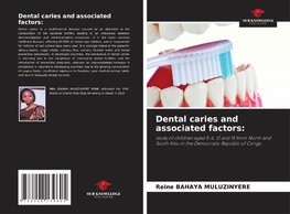 Dental caries and associated factors: