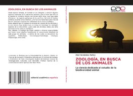 ZOOLOGÍA, EN BUSCA DE LOS ANIMALES