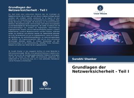 Grundlagen der Netzwerksicherheit - Teil I