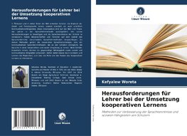 Herausforderungen für Lehrer bei der Umsetzung kooperativen Lernens