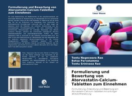 Formulierung und Bewertung von Atorvastatin-Calcium-Tabletten zum Einnehmen