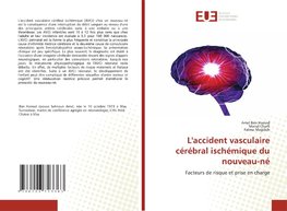 L'accident vasculaire cérébral ischémique du nouveau-né