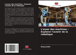 L'essor des machines : Explorer l'avenir de la robotique