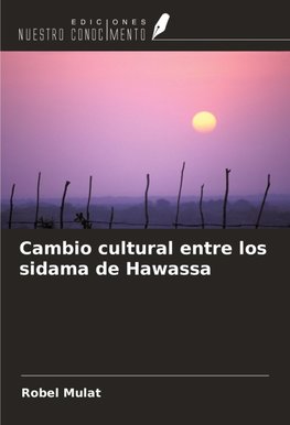 Cambio cultural entre los sidama de Hawassa