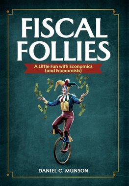 Fiscal Follies