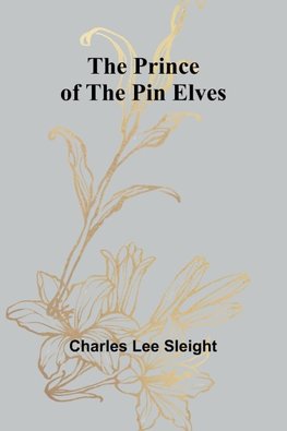 The Prince of the Pin Elves