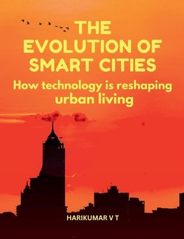 The Evolution of Smart Cities