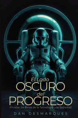 El lado oscuro del progreso