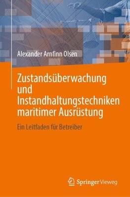 Zustandsüberwachung und Instandhaltungstechniken maritimer Ausrüstung