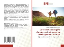 Le tourisme endogène durable, un instrument de développement durable