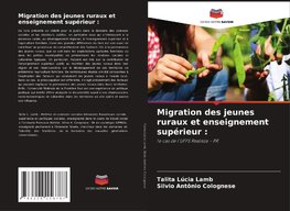 Migration des jeunes ruraux et enseignement supérieur :