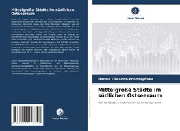 Mittelgroße Städte im südlichen Ostseeraum