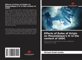 Effects of Rules of Origin on Mozambique's IC in the context of SADC