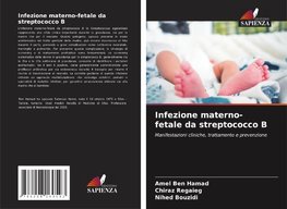 Infezione materno-fetale da streptococco B