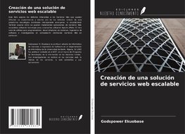 Creación de una solución de servicios web escalable