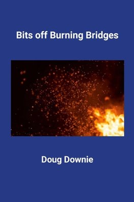 Bits off Burning Bridges