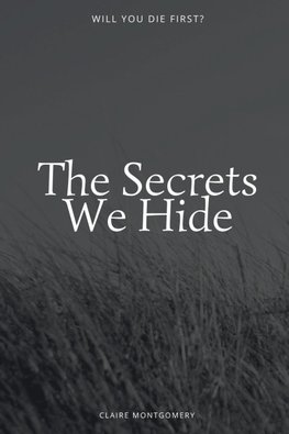 The Secrets We Hide