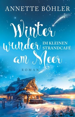 Winterwunder im kleinen Strandcafé am Meer