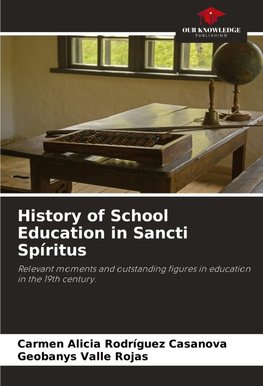 History of School Education in Sancti Spíritus