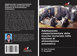 Adattamento comportamentale delle mucche incrociate nella stazione di alimentazione automatica